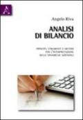 Analisi di bilancio. Principi, metodi e strumenti per l'interpretazione delle dinamiche aziendali