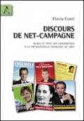 Discours de net-campagne. Blogs et sites des candidat(e)s à la Présidentielle français de 2007