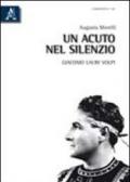 Un acuto nel silenzio. Giacomo Lauri Volpi