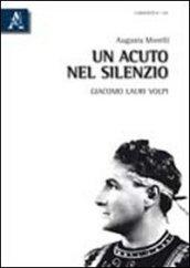 Un acuto nel silenzio. Giacomo Lauri Volpi