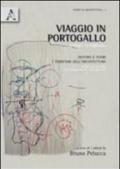 Viaggio in Portogallo. Dentro e fuori i territori dell'architettura. Ediz. italiana e inglese