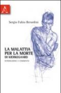 «La malattia per la morte» di Kierkegaard