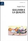 Gulliver e la qualità