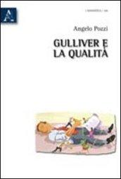 Gulliver e la qualità