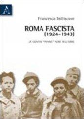Roma fascista (1924-1943). Le giovani «penne» nere dell'Urbe