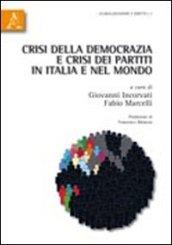 Crisi della democrazia e crisi dei partiti in Italia e nel mondo