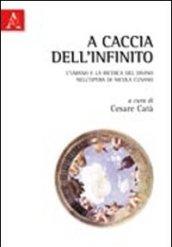 A caccia dell'infinito. L'umano e la ricerca del divino nell'opera di Nicola Cusano