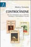 Controcànone. Per una cartografia della scrittura coloniale e postcoloniale italiana