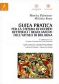 Guida pratica per la stesura di decreti rettorali e regolamenti dell'Ateneo di Bologna
