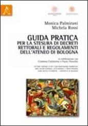 Guida pratica per la stesura di decreti rettorali e regolamenti dell'Ateneo di Bologna