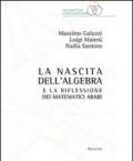 La nascita dell'algebra e la riflessione dei matematici arabi