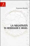 La negatività in Heidegger e Hegel