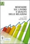 Benessere sul lavoro e qualità delle relazioni