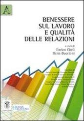 Benessere sul lavoro e qualità delle relazioni