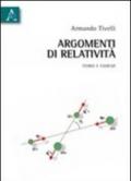 Argomenti di relatività. Teoria e esercizi