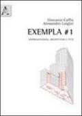 Exempla #1. Rappresentazione, architettura e città