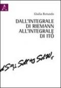 Dall'integrale di Riemann all'integrale di Itô