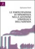 Le partecipazioni di minoranza nella gestione strategica dell'azienda