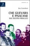 Che Guevara e Pisacane. Due destini paralleli