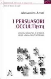 I persuasori occulti(sti). Lessico, semantica e retorica della lingua dell'esoterismo