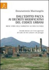 Dall'editto Pacca ai decreti modificativi del codice Urbani. Breve storia della normativa sui beni culturali