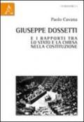 Giuseppe Dossetti e i rapporti tra lo Stato e la Chiesa nella Costituzione