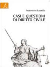 Casi e questioni di diritto civile