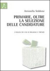 Primarie, oltre la selezione delle candidature. L'analisi dei casi di Bologna e Firenze