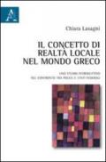 Il concetto di realtà locale nel mondo greco. Uno studio introduttivo nel confronto tra poleis e stati federali