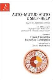 Auto-mutuo aiuto e self-help. Realtà del territorio laziale