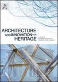 Architecture and innovation for heritage. Proceedings of the international congress (Agrigento, 30 april 2010)