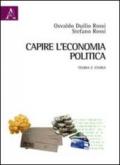 Capire l'economia politica. Teoria e storia