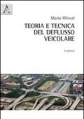 Teoria e tecnica del deflusso veicolare