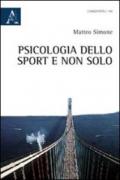 Psicologia dello sport e non solo