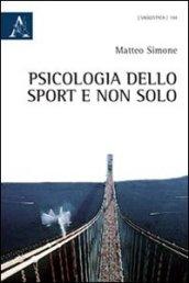 Psicologia dello sport e non solo