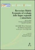 Rovesciare Babele. Economia ed ecologia delle lingue regionali e minoritarie. Ediz. italiana e francese