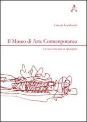 Il museo di arte contemporanea e le sue connotazioni tipologiche