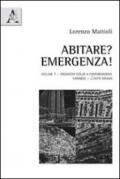 Abitare? Emergenza!: 1