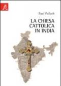 La Chiesa cattolica in India