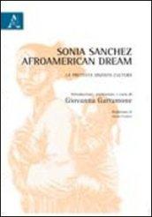 Sonia Sanchez, afroamerican dream. La protesta diventa cultura