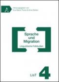 Sprache und migration linguistische falstudien. Ediz. italiana e tedesca