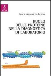 Ruolo delle proteine nella diagnostica di laboratorio