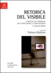 Retorica del visibile. Strategie dell'immagine tra significazione e comunicazione. Con CD-ROM. 2: Comunicazioni