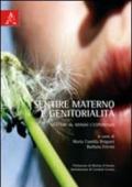 Sentire materno e genitorialità