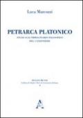 Petrarca platonico. Studi sull'immaginario filosofico del canzoniere