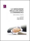 La mediazione delle liti civili e commerciali. Profili generali e operativi