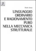 Linguaggio ordinario e ragionamento puro nella meccanica strutturale