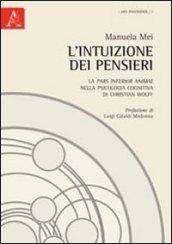 L'intuizione dei pensieri. La pars inferior animae nella psicologia cognitiva di Christian Wolff