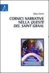 Cornici narrative nella Queste del Saint Graal