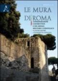 Le mura di Roma. Considerazioni sulla costruzione e sul ruolo militare e strategico